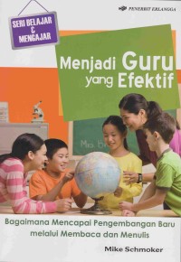 Menjadi Guru yang Efektif: bagaimana mencapai pengembangan baru melalui membaca dan menulis