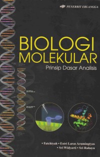 Biologi Molekular: prinsip dasar analisis