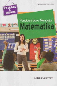 Panduan Guru Mengajar Matematika