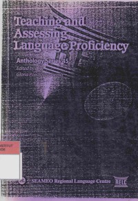Teaching and Assessing Language Proficiency