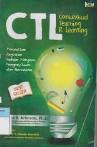 CTL : Contextual Teaching & Learning
