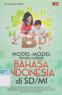 Model -Model Pembelajaran Bahasa Indonesia di SD/MI