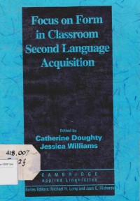 Focus on Form in Classroom Second Language Acquisition