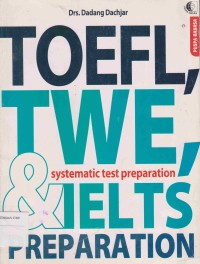 TOEFL, TWE & IELTS PREPARATION