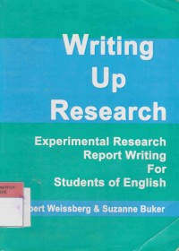 Writing Up Research: experimental research report writing for student of english
