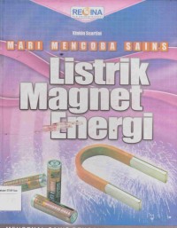 Mari Mencoba sains Listrik Magnet Energi