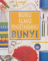 Buku Ilmu Pengetahuanku: bunyi