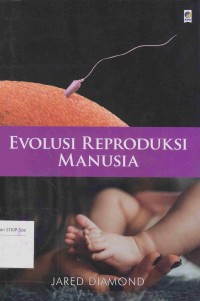 Evolusi Reproduksi Manusia