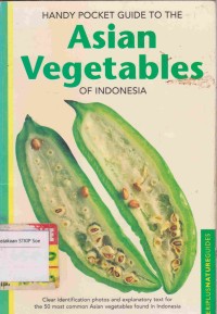 Handy Pocket Guide to the Asian Vegetables of Indonesia